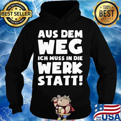 Aus dem weg ich muss in die werk statt s Hoodie