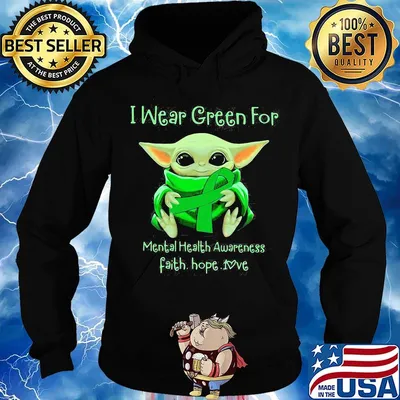 Baby yoda i wear green for mental health awareness faith hope love s Hoodie