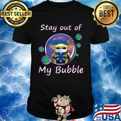 Baby yoda mask hug walmart stay out of my bubble covid-19 shirt