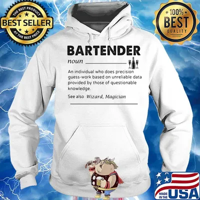 Bartender Noun An Individual Who Does Precision Guess-Work Based On Unreliable Data Provided By Those Of Questionable Knowledge Shirt Hoodie