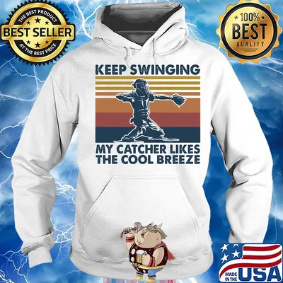 Baseball keep swinging my catcher likes the cool breeze vintage retro s Hoodie
