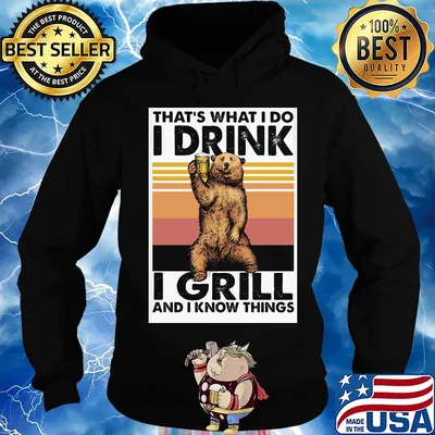 Bear that's what i do i drink i grill and i know things vintage retro s Hoodie