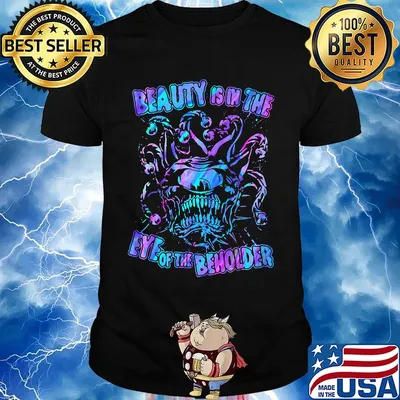 Beauty Is In The Eye Of The Beholder Color Shirt (1)