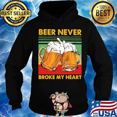Beer never broke my heart vintage retro s Hoodie