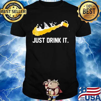 Beer nike just love its shirt