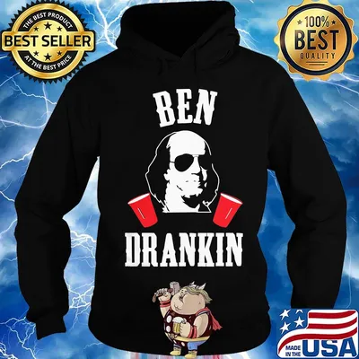 Benjamin franklin ben drankin 4th of july independence day s Hoodie