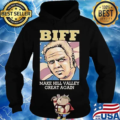 Biff make hill valley great again american flag independence day s Hoodie