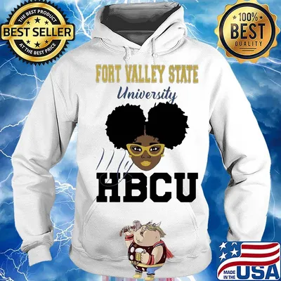 Black girl fort valley state university my hbcu s Hoodie