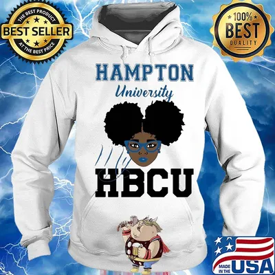 Black girl hampton university my hbcu s Hoodie