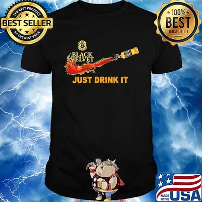 Black velvet wine nike just drink it shirt
