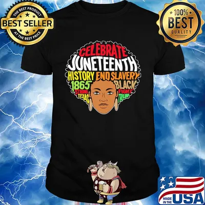 Black woman celebrate juneteenth history end slavery 1865 black strong fight texas trump 2020 shirt