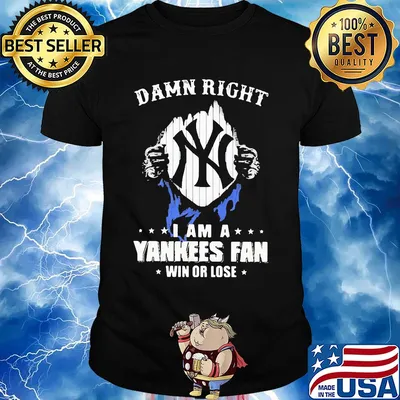 Blood insides damn right i am a new york yankees fan win or lose stars shirt