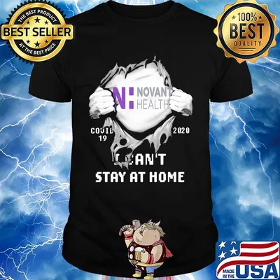 Blood insides novant health covid-19 2020 i can't stay at home shirt