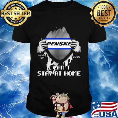 Blood insides penske covid-19 2020 i can't stay at home shirt