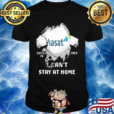 Blood insides viasat covid-19 2020 i can't stay at home shirt