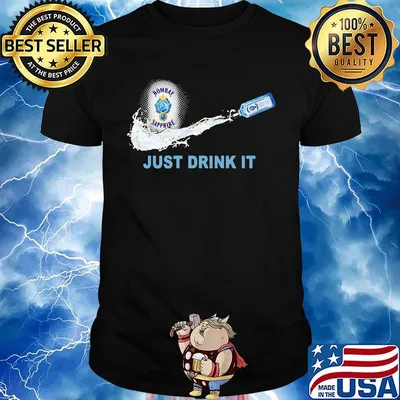 Bombay sapphire wine nike just drink it shirt