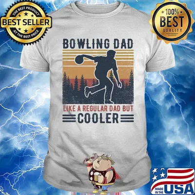 Bowling dad like a regular dad but cooler happy father's day vintage retro shirt