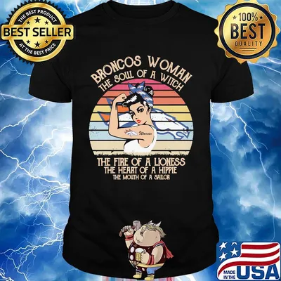 Broncos woman the soul of a witch the fire of a Lioness Vintage retro shirt