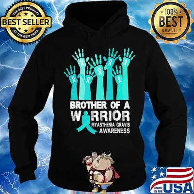 Brother of a warrior myasthenia gravis awareness s Hoodie