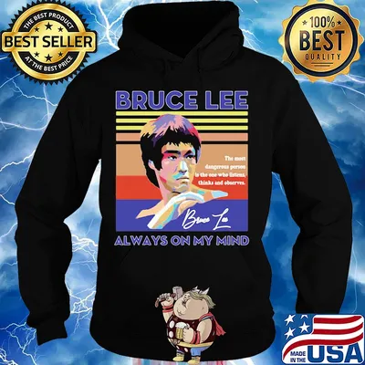 Bruce lee always on my mind the most dangerous person is the one who listens thinks and observes signature vintage retro s Hoodie