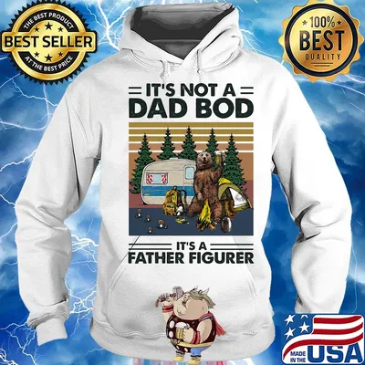 Camping bear it's not a dad bod it's father figure father's day vintage retro s Hoodie