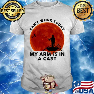 Can't Work Tody My Arm Is In A Cast Sunset Boat Shirt