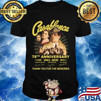 Casablanca 78th anniversary 1942 2020 thank you for the memories signatures light shirt