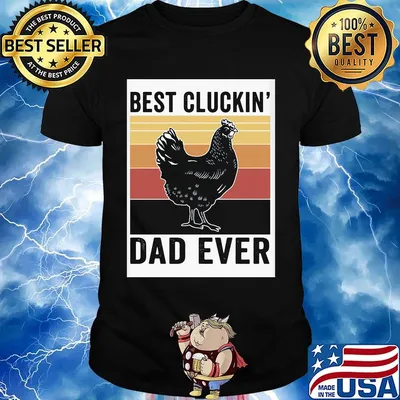 Chicken best cluckin dad ever vintage retro shirt