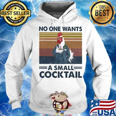 Chicken no one wants a small cocktail vintage retro s Hoodie
