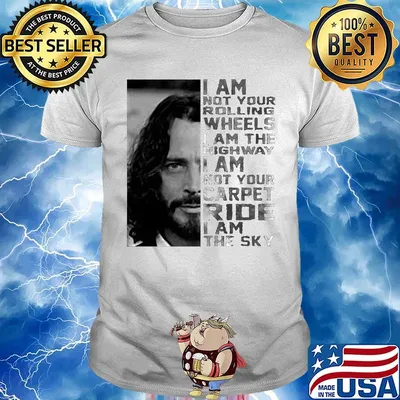 Chris Cornell I am not your rolling wheels I am the highway shirt