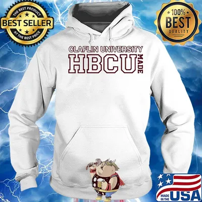 Claflin university hbcu made s Hoodie