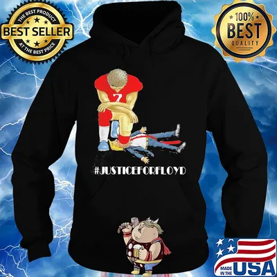 Colin kaepernick taking knee on mouth trump justice for Floyd s Hoodie