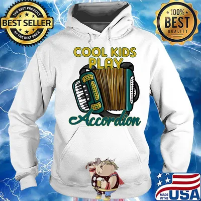 Cool kids play accordion s Hoodie