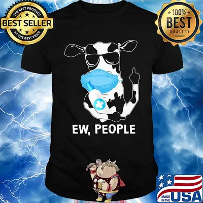 Cow mask hug soap ew people shirt