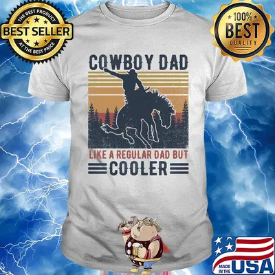 Cowboy dad like a regular dad but cooler happy father's day vintage retro shirt