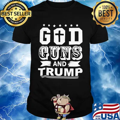 Cross god guns and trump shirt