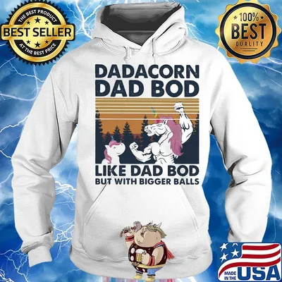 Dadacorn dad bod like dad bod but with bigger balls vintage retro s Hoodie
