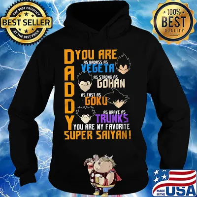 Daddy you are my favorite super saiyan funny dragon manga dad father's day s Hoodie