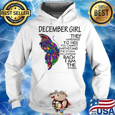 December girl they whispered to her you cannot withstand the storm she whispered back I am the storm s Hoodie