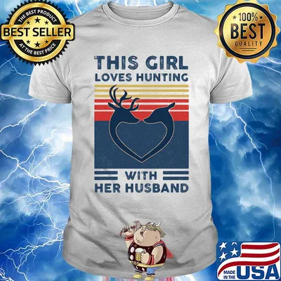 Deer this girl loves hunting with her husband vintage retro shirt