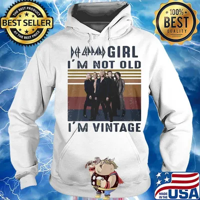 Def leppard band girl i'm not old i'm vintage retro s Hoodie