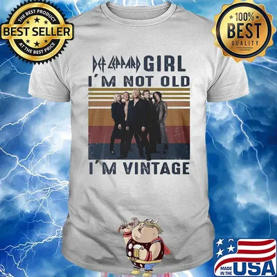 Def leppard band girl i'm not old i'm vintage retro shirt
