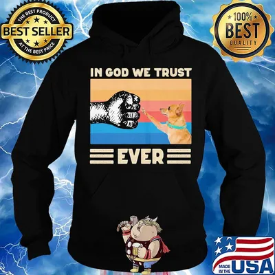 Dog In god we trust ever Black lives matter vintage retro s Hoodie