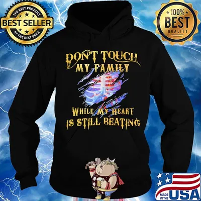 Don't Toutch My Family While My Heart Is Still Beating Ribs Shirt Hoodie