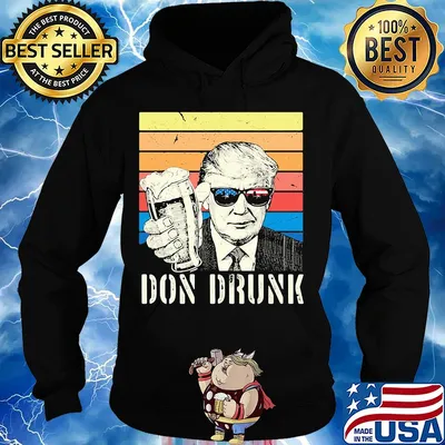 Donald trump don drunk beer independence day vintage retro s Hoodie