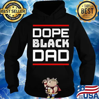 Dope black dad father day s Hoodie