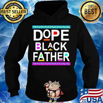 Dope black father happy father's day s Hoodie