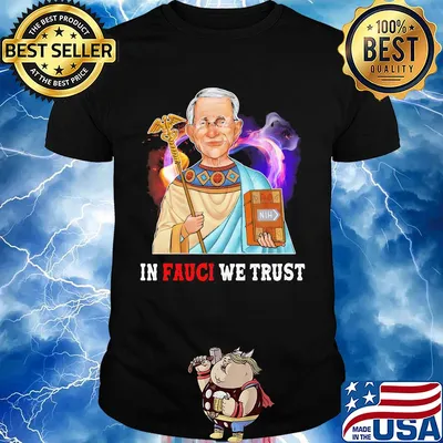 Dr. Fauci in fauci we trust heart light shirt