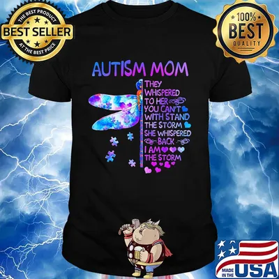 Dragonfly autism mom they whispered to her you can't with stand the storm she whispered back i am the storm hearts shirt