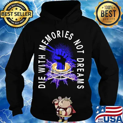 Drums die with memories not dreams s Hoodie